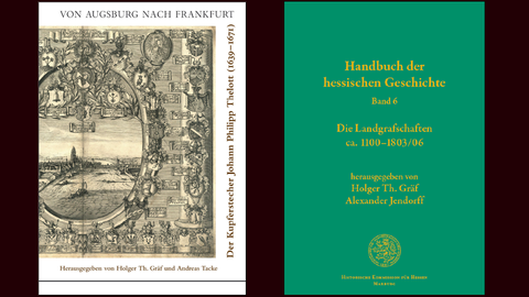 Neuerscheinungen der Historischen Kommission für Hessen Einband der Neuerscheinungen zu Johann Philipp Thelott und Handbuch der hessischen Geschichte. Band 6