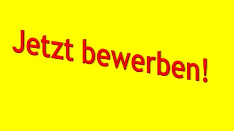 roter Schriftzug "Jetzt bewerben!" auf gelbem Grund
