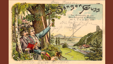 Postkarte des Gau-Sängerfests in Westhofen am 1. bis 3. Juli 1899 (HStAD, R 4, 27755) Historische Postkarte, gezeichnet: Links verschiedene Herren, davon einer mit einem Weinglas in die Gegen prostend, rechts Blick auf ein Tal und eine Burgruine
